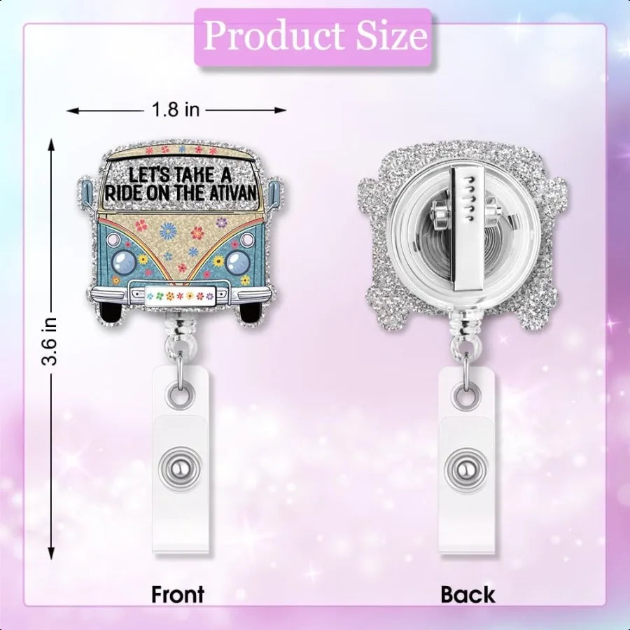 🌸 Funny Silver Glitter Badge Reel – “Let’s Take a Ride on the Ativan” Retractable Flower Bus ID Card Holder with Clip